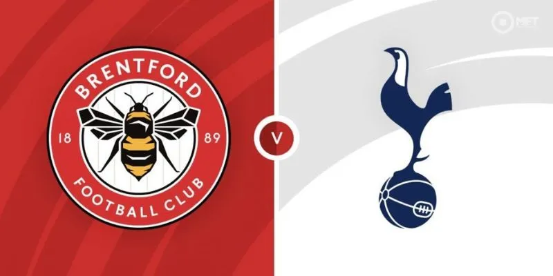 Tầm quan trọng của trận Brentford vs Tottenham Hotspur