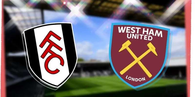 Lực lượng và cách tổ chức chiến thuật của West Ham United vs Fulham 