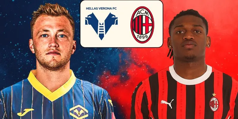 Thông tin lực lượng trước trận đấu Milan vs Hellas Verona