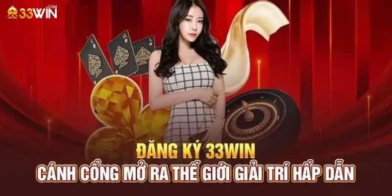 Một số thông tin khi đăng ký tài khoản 33Win